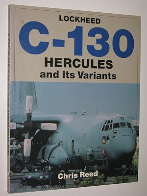 Imagen del vendedor de Lockheed C-130 Hercules and Its Variants a la venta por Manyhills Books