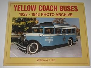 Yellow Coach Busses 1923-1943 Photo Archive