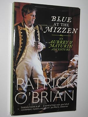 Seller image for Blue at the Mizzen - Jack Aubrey Series #20 for sale by Manyhills Books