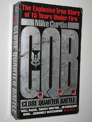 Seller image for C.Q.B. : Close Quarter Battle for sale by Manyhills Books