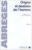 Bild des Verkufers fr Origine Et Destine De L'homme zum Verkauf von RECYCLIVRE