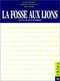 Imagen del vendedor de La Fosse Aux Lions : Le Livre De Daniel a la venta por RECYCLIVRE