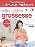 Seller image for Le Grand Livre De Ma Grossesse for sale by RECYCLIVRE