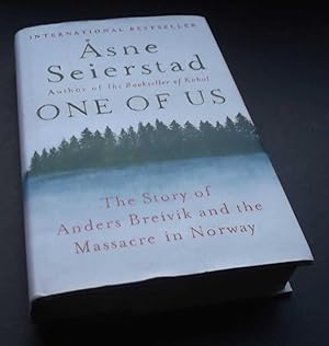 Imagen del vendedor de One of Us: The Story of Anders Breivik and the Massacre in Norway a la venta por Denton Island Books