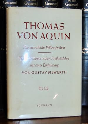 Thomas von Aquin: die Menschliche Willensfreiheit