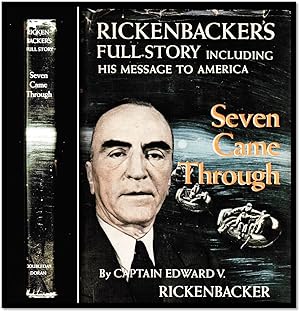 Imagen del vendedor de Seven Came Through: Rickenbacker's Full Story a la venta por Blind-Horse-Books (ABAA- FABA)
