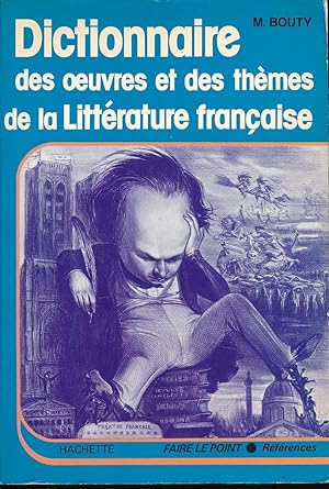 Bild des Verkufers fr Dictionnaires des oeuvres et des thmes de la littrature franaise zum Verkauf von LIBRAIRIE GIL-ARTGIL SARL