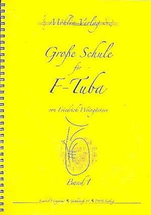 Bild des Verkufers fr Groe Schule Band 1 fr Tuba in F zum Verkauf von AHA-BUCH GmbH