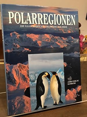 Bild des Verkufers fr Polarregionen. Die illustrierte Enzyklopdie der Erde. zum Verkauf von Antiquariat Hecht