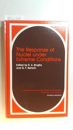 Bild des Verkufers fr The Response of Nuclei under Extreme Conditions (Ettore Majorana International Science Series ; 28) zum Verkauf von Gebrauchtbcherlogistik  H.J. Lauterbach