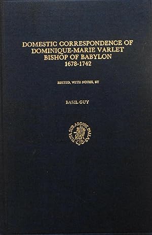 Seller image for Domestic Correspondence of Dominique-Marie Varlet, Bishop of Babylon (1678-1742 (Studies in the History of Christian Thought, 36) for sale by School Haus Books