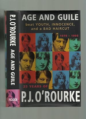 Seller image for Age and Guile Beat Youth, Innocence, and a Bad Haircut 1970-1995 for sale by Roger Lucas Booksellers