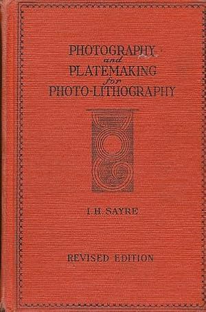 Bild des Verkufers fr Photography and Platemaking for Photo-Lithography zum Verkauf von Bookshelf of Maine