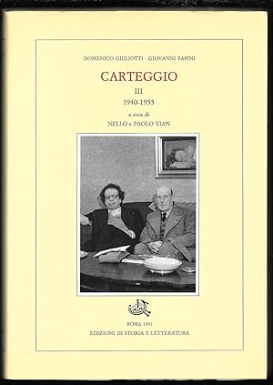 Carteggio III 1940-1955 A cura di Nello e Paolo Vian