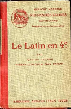 Bild des Verkufers fr Mthode moderne d'humanits latines - Le latin en 4e - zum Verkauf von Le-Livre