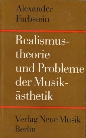 Bild des Verkufers fr Realismustheorie und Probleme der Musiksthetik. zum Verkauf von Versandantiquariat Dr. Uwe Hanisch