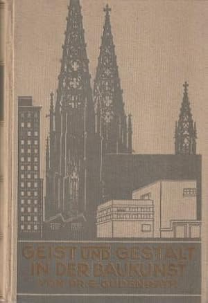 Imagen del vendedor de Geist und Gestalt in der Baukunst. a la venta por Versandantiquariat Dr. Uwe Hanisch