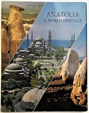 Seller image for Anatolia: A world heritage for sale by A Cappella Books, Inc.