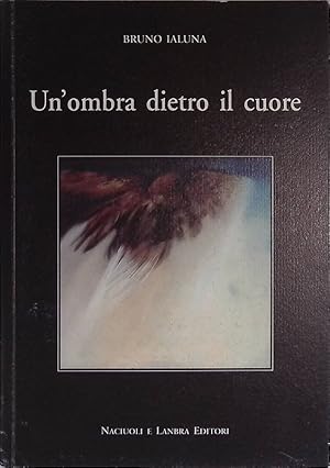 Un'ombra dietro il cuore