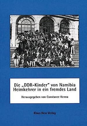 Image du vendeur pour Die ' DDR-Kinder' von Namibia - Heimkehrer in ein fremdes Land mis en vente par Rheinberg-Buch Andreas Meier eK