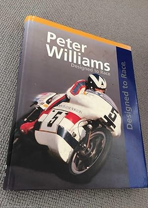 Peter Williams - Designed to Race