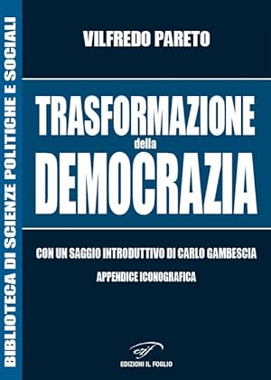 Image du vendeur pour Trasformazione della democrazia mis en vente par Libro Co. Italia Srl