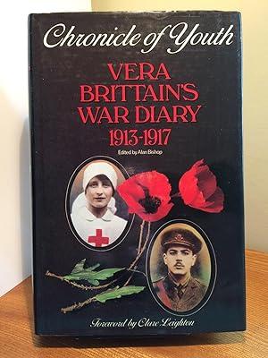 Imagen del vendedor de Chronicles of Youth: Vera Brittain's War Diary 1913-1917 a la venta por Quair Books PBFA