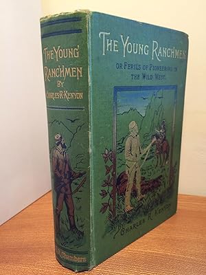 The Young Ranchmen; or, Perils of Pioneering in the Wild West