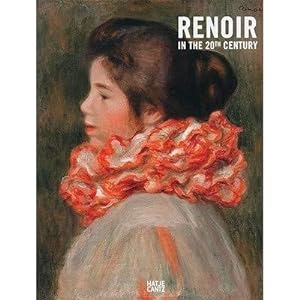 Renoir in the 20th Century (with many essays)