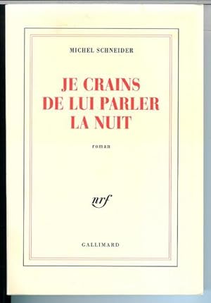 Bild des Verkufers fr Je Crains De Lui Parler La Nuit: Roman (French Edition) zum Verkauf von Livres Norrois