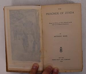 The Prisoner of Zenda: Being the History of Three Months in the Life of an English Gentleman