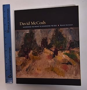Immagine del venditore per David McCosh: Learning to Paint is Learning to See venduto da Mullen Books, ABAA