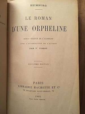 Image du vendeur pour Le Roman d'une orpheline mis en vente par Librairie des Possibles