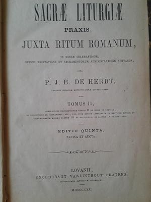 Seller image for SACRAE LITURGIAE PRAXIS, JUXTA RITUM ROMANUM, IN MISSAE CELEBRATIONE, OFFICII RECITATIONE ET SACRAMENTORUM ADMINISTRATIONE SERVANDA- BOOK 2 for sale by hcmBOOKS