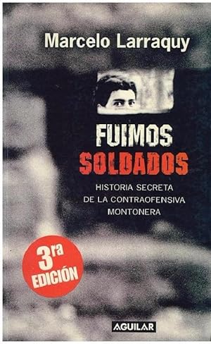 Immagine del venditore per Fuimos Soldados (Spanish Edition) venduto da Von Kickblanc