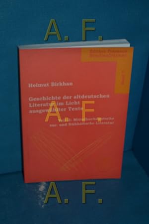 Seller image for Geschichte der altdeutschen Literatur im Licht ausgewhlter Texte, Teil 2: Mittelhochdeutsche vor- und frhhfische Literatur : Vorlesung im SS 2002 (Edition Praesens-Studienbcher 7) for sale by Antiquarische Fundgrube e.U.