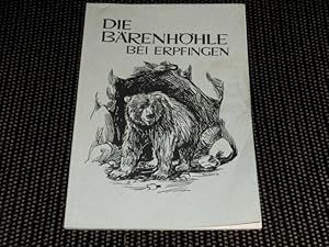 Die Bärenhöhle bei Erpfingen. im Auftr. der Gemeinde Sonnenbühl hrsg. von Georg Wagner. Mit Beitr...