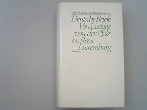 Bild des Verkufers fr Deutsche Briefe : von Liselotte von der Pfalz bis Rosa Luxemburg. zum Verkauf von Antiquariat Bookfarm