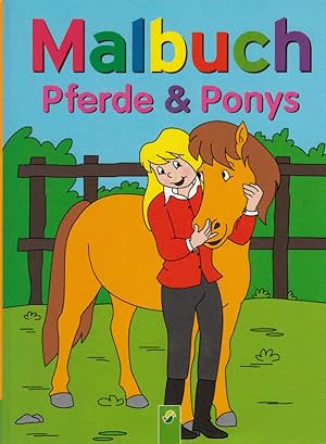 Bild des Verkäufers für Malbuch Pferde & Ponys zum Verkauf von AMAHOFF- Bookstores