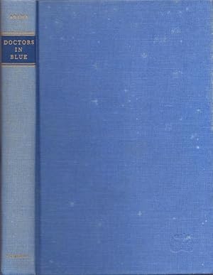 Seller image for Doctors in Blue: The Medical History of the Union Army in the Civil War Signed for sale by Americana Books, ABAA