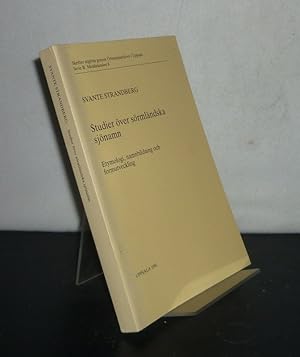 Studier över sörmländska sjönamn. Etymologi, namnbildning och formutveckling. By Svante Strandber...