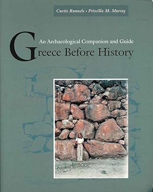 Immagine del venditore per Greece Before History: An Archaeological Companion and Guide venduto da The Isseido Booksellers, ABAJ, ILAB