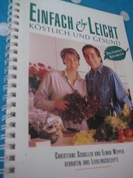 Bild des Verkufers fr Einfach & Leicht Kstlich und Gesund Das Umwelt-Kochbuch zum Verkauf von Alte Bcherwelt