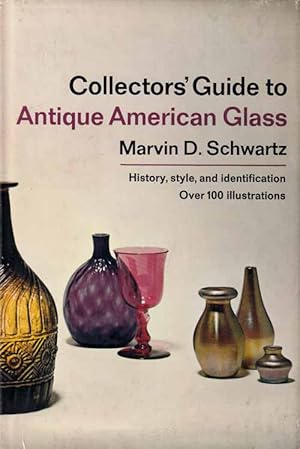 Bild des Verkufers fr Collectors' Guide to Antique American Glass zum Verkauf von Adelaide Booksellers