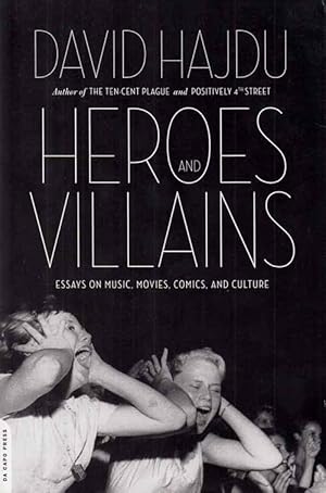 Bild des Verkufers fr Heroes and Villains. Essays on music, movies, comics and culture zum Verkauf von Adelaide Booksellers