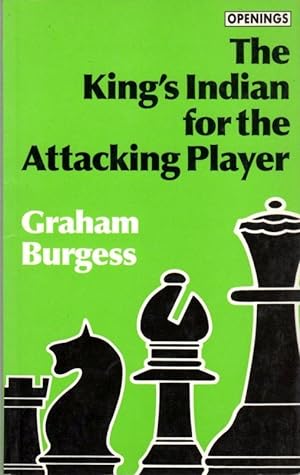 The King's Indian for the Attacking Player [Chess]