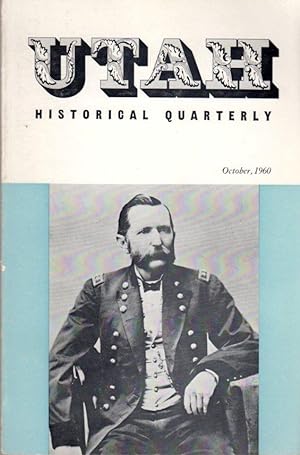 Seller image for Utah Historical Quarterly: October 1960; Vol, XXVIII, No. 4 for sale by Clausen Books, RMABA