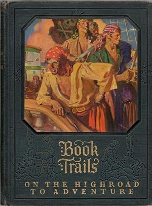 Seller image for Book Trails on the Highroad to Adventure (Book 4) for sale by Clausen Books, RMABA