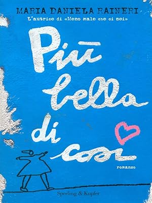 Seller image for Piu' bella di cosi' for sale by Librodifaccia