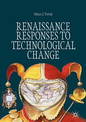 Bild des Verkufers fr Renaissance Responses to Technological Change zum Verkauf von AHA-BUCH GmbH